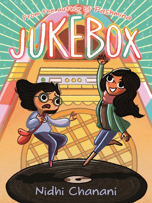 Title details for Jukebox by Nidhi Chanani - Wait list
